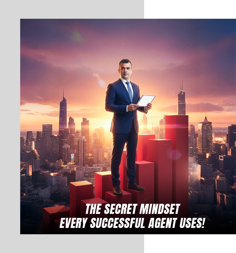 The Mindset Shift From Struggling Agent to Market Leaders