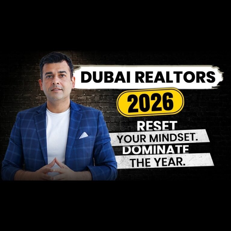 How Dubai Realtors Can Dominate in 2026: Mindset, Strategy & Market Insights
